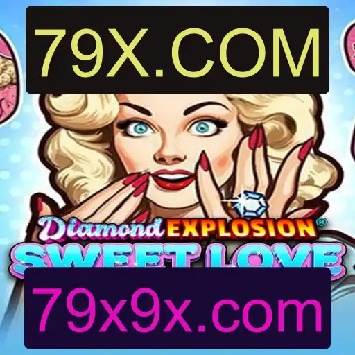 Explorando o Universo de DiamondExplosionSweetLove e seu Fascínio ao lado da 79X.COM